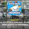 Download CCTV ATCS Indonesia, capture via CCTV ATCS Indonesia di Google Play Store